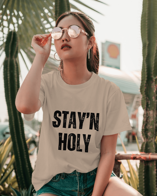 Stay'n Holy T-shirt
